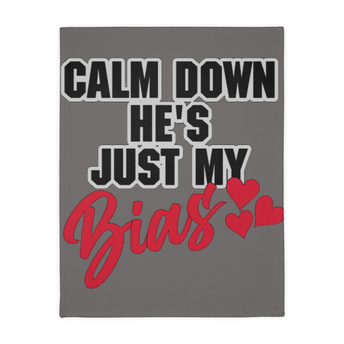 Calm Down Just My Bias Bang Chan Bias Blanket