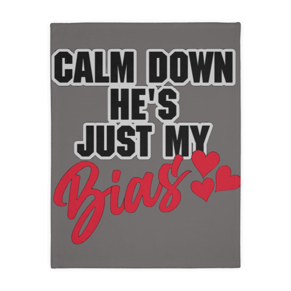 Calm Down Just My Bias Bang Chan Bias Blanket